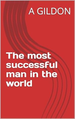 book-cover--the-most-successful-man-in-the-world.jpg